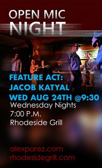 Open Mic Night Hosted by Alex Parez - Featured at 10:00pm: Jacob Katyal!
