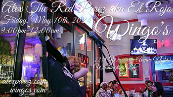 www.alexparez.com/shows Alex The Red Parez aka El Rojo Returns to Wingo's in Washington DC! Friday! May 10th, 2024 9:00pm-12:00am!
