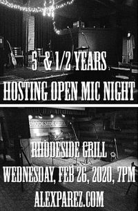 Open Mic Night Wednesday Nights at Rhodeside Grill Hosted By Alex The Red Parez aka El Rojo