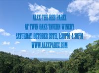 Alex Parez at Twin Oaks Tavern Winery!