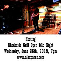  Rhodeside Grill Open Mic Night Wednesday Nights Hosted by Alex The Red Parez aka El Rojo
