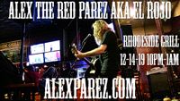 Alex The Red Parez aka El Rojo Returns to Rhodeside Grill! 