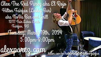 www.alexparez.com/shows Alex the Red Parez aka El Rojo Returns to The Hilton Fairfax, VA! At the Hotel Lobby Bar aka NoVA Bar and Grill! Tuesday, March 19th, 2024 5:00pm-8:00pm!
