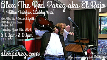www.alexparez.com/shows Alex the Red Parez aka El Rojo Returns to The Hilton Fairfax, VA! At the Hotel Lobby Bar aka NoVA Bar and Grill! Tuesday, June 11th, 2024 5:00pm-8:00pm!
