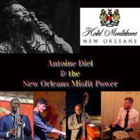 Antoine Diel & The New Orleans Misfit Power