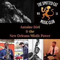 Antoine Diel & the New Orleans Misfit Power