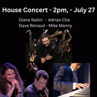 House Concert at the Lake  - David Renaud - Diane Nalini - Adrian Cho - Mike Manny 