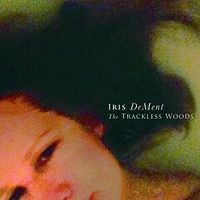 The Trackless Woods: CD