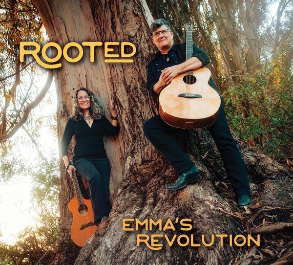 Emma's Revolution Rooted