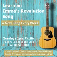 Learn an Emma's Revolution Song! 1pm PT/4pm ET