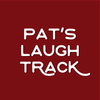 Pat's Laugh Track