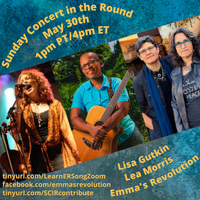 Sunday Concert in the Round: Lisa Gutkin, Lea Morris & Emma's Revolution 1pm PT/4pm ET