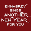 EmmasRev sings "Another New Year" for You  
