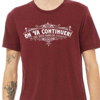 On Va Continuer! T-shirt