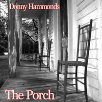 The Porch by The Donny Hammonds Band