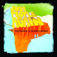 Just People Again by Cole DeGenova & The Peoples Republic