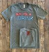 Buy You A Drink T-Shirt