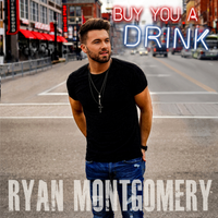Ryan Montgomery "Buy You A Drink" Tour at The Green Room at Tin Roof (GENERAL ADMISSION)