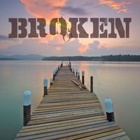 Broken by Brian Baker