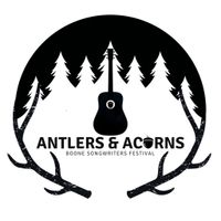 Antlers & Acorns: The Boone Songwriter's Festival 2024