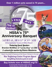 Humane Society of Southern AZ 75th Anniversary Banquet Dinner