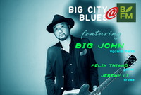 Big City Blues@BFM