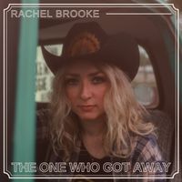 The One Who Got Away by Rachel Brooke