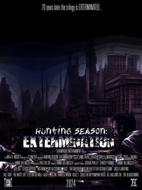 Hunting Season: Extermination Poster