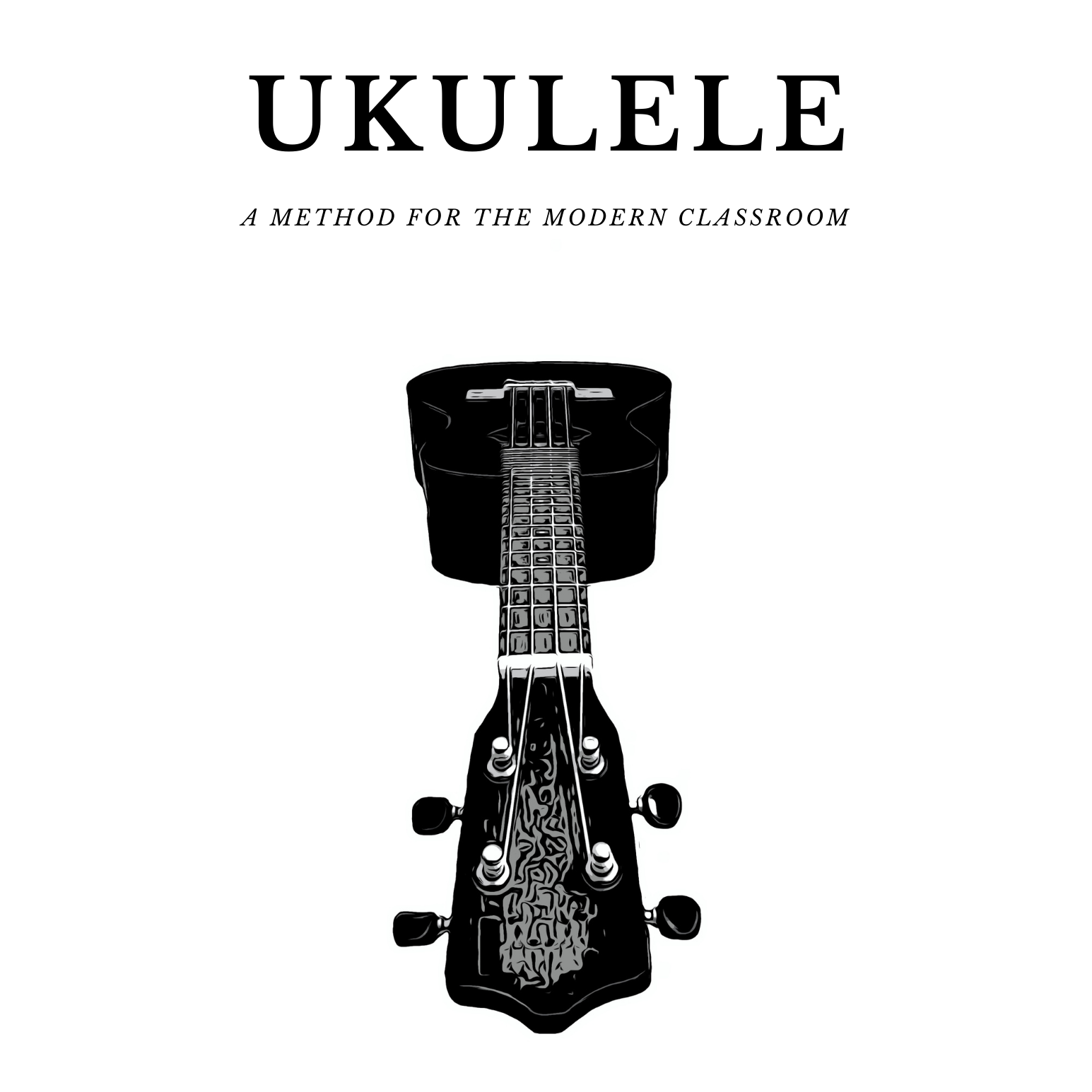 Simon Arruda Ukulele A Method For The Modern Classroom