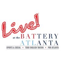 Live! at the Battery Atlanta