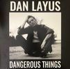 Dangerous Things: 12" Vinyl LP