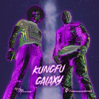 Kungfu Galaxy by FLAMESQUAD DJMC & AFROPREACHAH