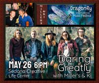 Dragonfly Music Festival - Millers & Ki Opening Act for Daring Greatly Band!
