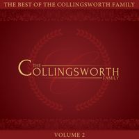 The Best of The Collingsworth Family - Volume 2 by The Collingsworth Family