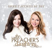 "Sounds of Christmas"- Concerts at 9 AM and 11 AM- The Preacher's Daughters in Concert