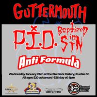Guttermouth,  Popes in Drag, Baptized in Sin, Anti-formula , and more tba 