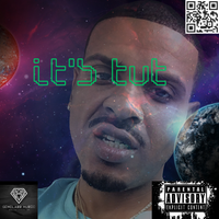 It's TUT by Big Tut