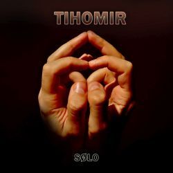 Tihomir, solo