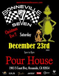 Bonneville 7 at Pour House Oceanside 