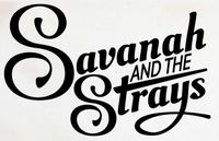 Savanah and The Strays
