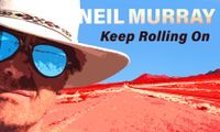 Neil Murray, Keep On Rolling Concert