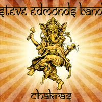 Chakras by Steve Edmonds Band - Digital Download