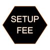 SETUP FEE