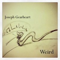 Weird by Joseph Gearheart