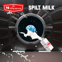 Spilt Milk by The Milkmen