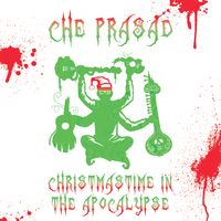 Christmastime in the Apocalypse by Che Prasad