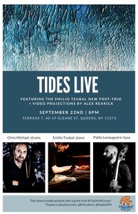 Emilio Teubal New Post-trio  "TIDES" + Video Projections