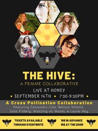 The Hive Live at Honey