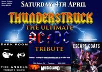 THUNDERSTRUCK & DARK ROOM, with special guests ESCAPE GOATS - Classic Rock