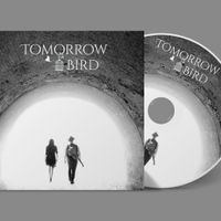 Tomorrow Bird: CD